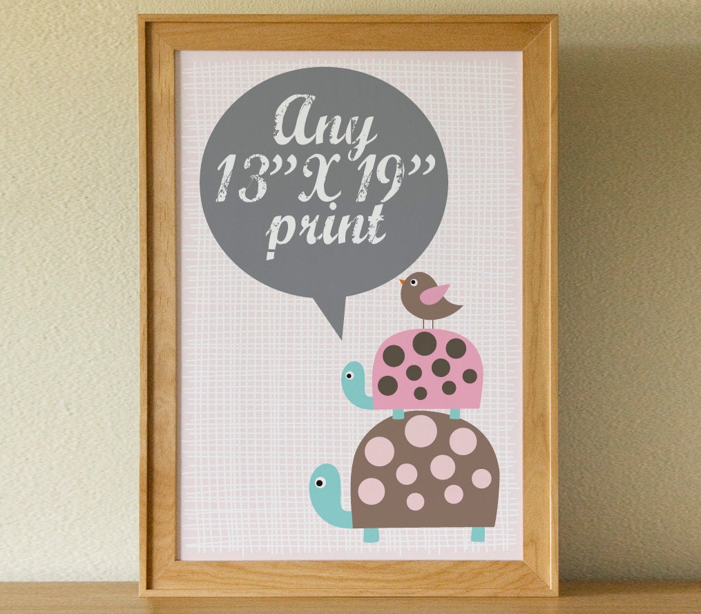 Any 13" X 19" print . Baby Nursery Wall Art . Children Wall Art
