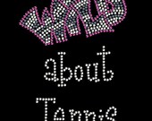 Pick your colors WILD ABOUT gift sports Tennis rhinestone rhinestud stud transfer hot fix hotfix iron on applique bling patch