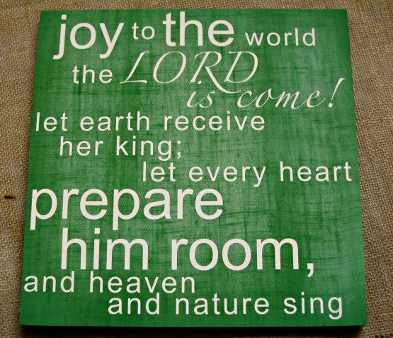 Joy to the World, 12x12, Stand Out Print- Jolly Green