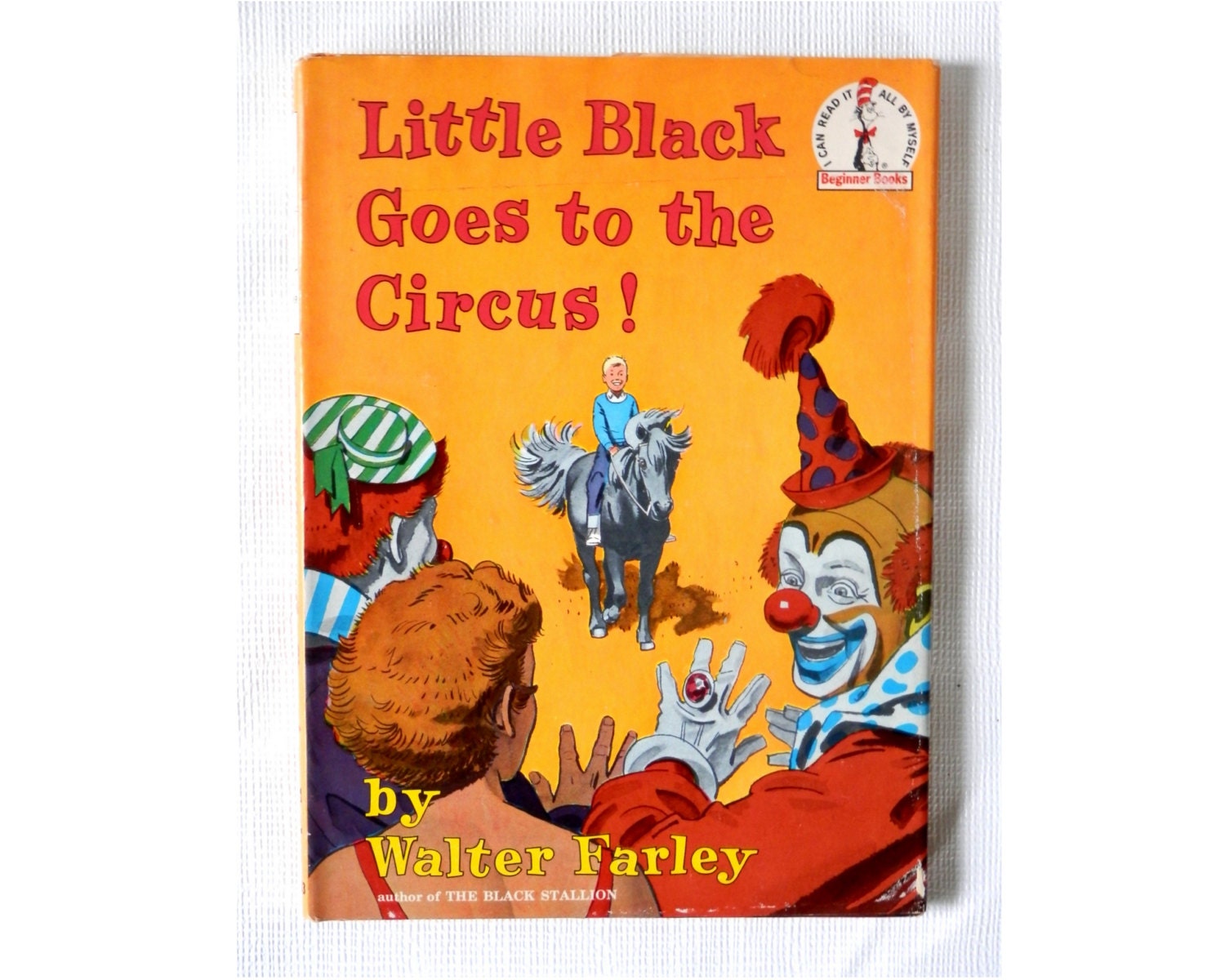 1963 Little Black Goes to the Circus by Walter Farley Dr. Seuss I can Read Book