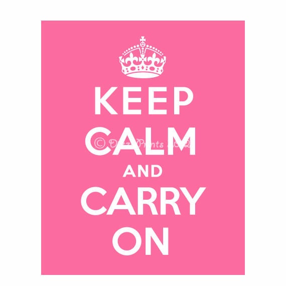 Keep Calm Carry On Print, Keep Calm, Rose Pink, 5x7 inch print