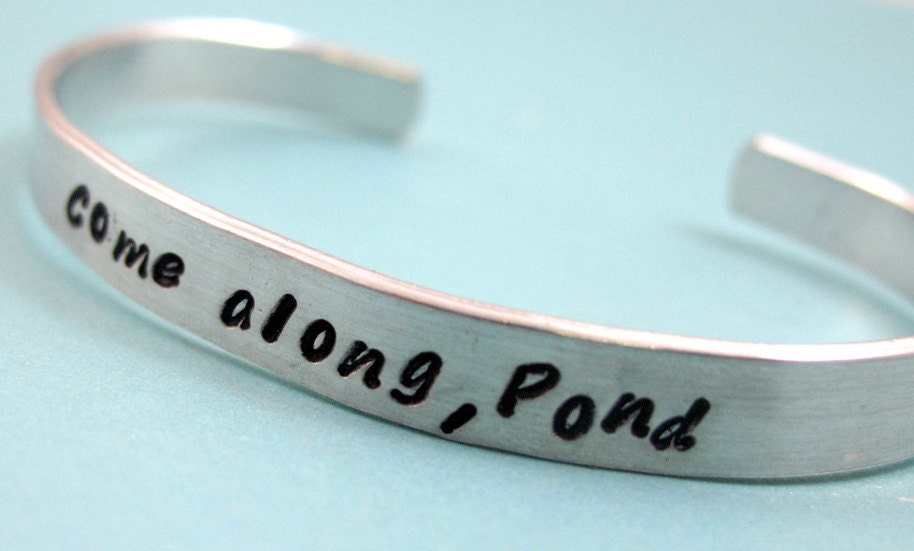 Come Along, Pond - Hand Stamped Doctor Who Bracelet - Adjustable,  Cuff