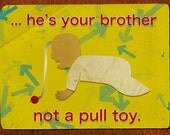 Things I've Said to My Children: 4x5 inches Postcard Series