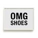A4 INSTANT DOWNLOAD Typography Poster, girly print, bedroom decor, fashion print - Omg Shoes
