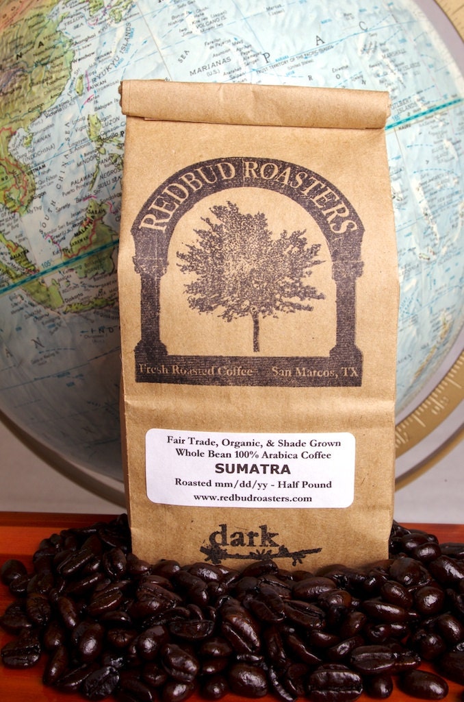 Sumatran Organic Fair Trade Coffee - 8oz - Dark (French) Roast