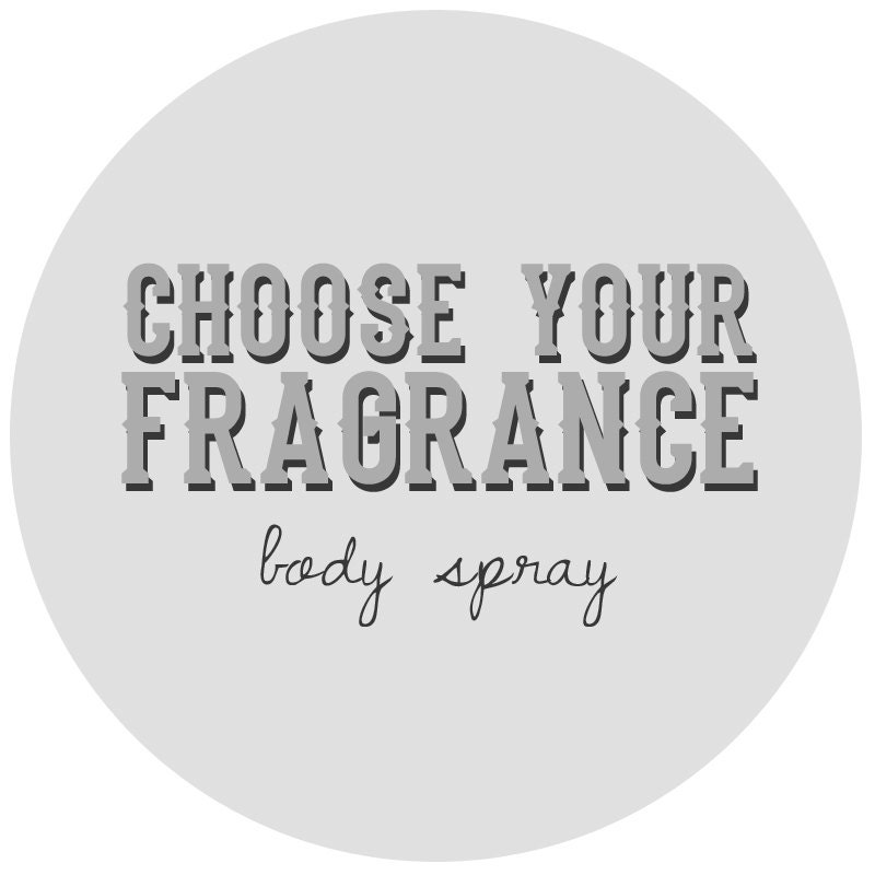 4oz Body Spray: Choose Your Scent