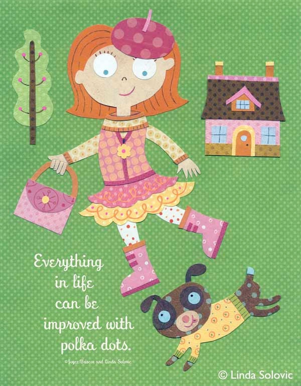 Everything In Life Can Be Improved With Polka Dots Print 8.5 x 11