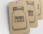 Mason Jar Tags Thanks A Bunch - Set of 6 Large - Custom Colors Available - Thank You Party Tags Bridal Shower Baby Shower Thank You Il_170x135