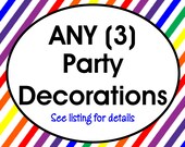 PARTY PACKAGE .... ANY 3 Matching Printable Party Decorations for any theme in our Shop Il_170x135