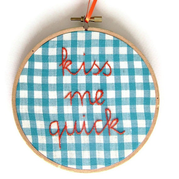 Kiss Me Quick Hoop Art Hand Embroidered Red Script on Blue Gingham - CandykinsCrafts