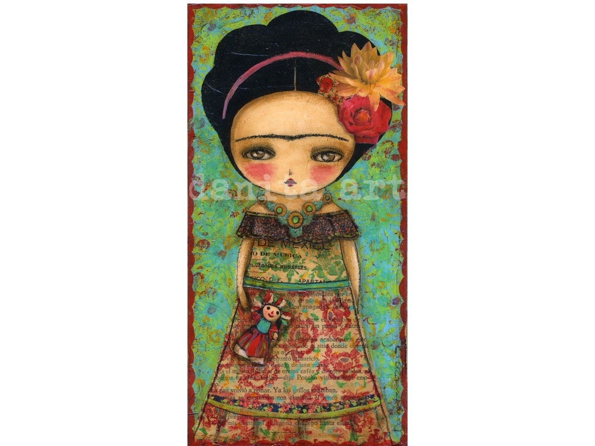 Frida With Mexican Doll  - Giclee Reproduction from Original Mixed Media Collage Painting By Danita Art - (5x10 INCHES)