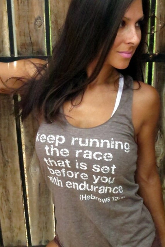 Keep Running the Race that is Set Before You with Endurance Burnout Workout Tank Size SMALL
