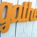 Wood Sign - Wood Words Gather Wall Decor