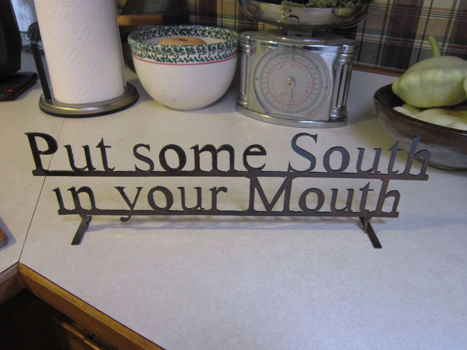 Put some South in Your Mouth for the counter top - Metal art