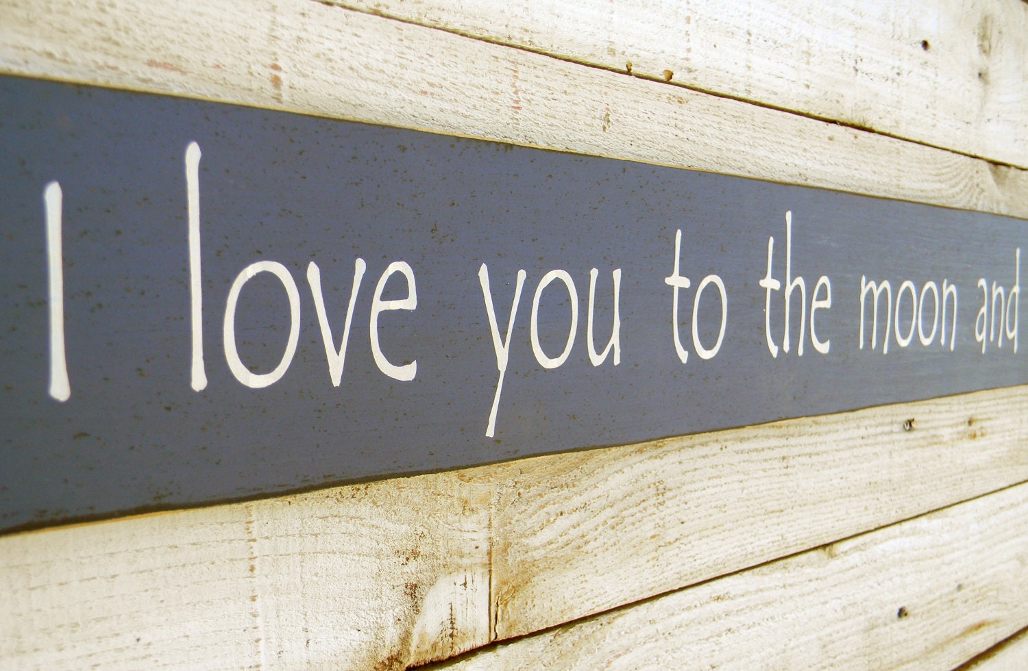 I love you to the moon and back wood sign