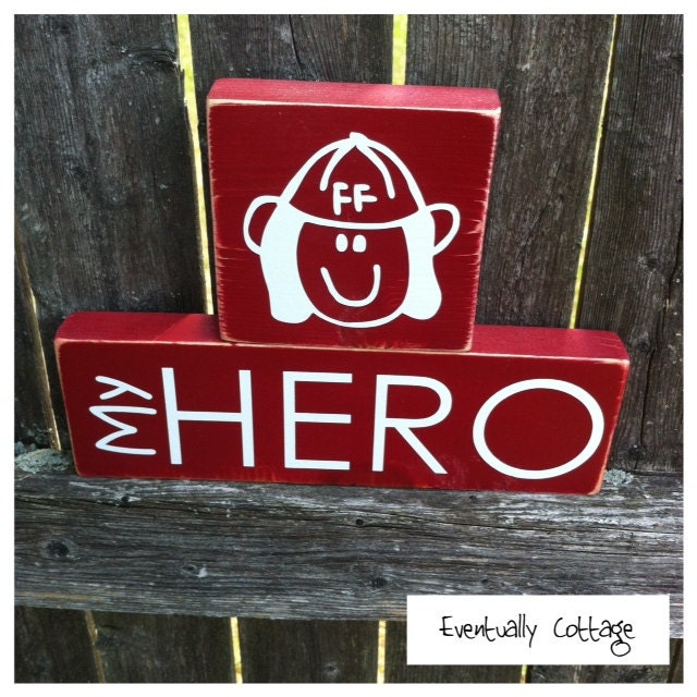 My Hero- Female Firefighter Signs