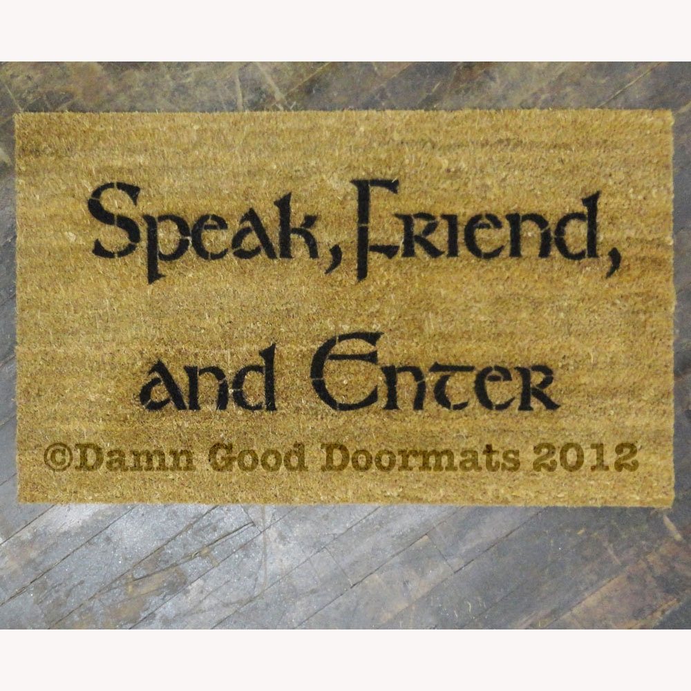 LOTR Tolkien - Speak, Friend, and Enter- Hobbit doormat geek stuff