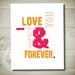 I Love You Always And Forever - printable wall art 8" x 10"
