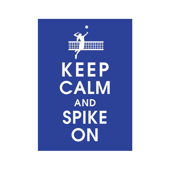Keep Calm and Spike On - 5x7 Print (Volley Ball) (featured in American Blue) Buy 3 and get 1 FREE