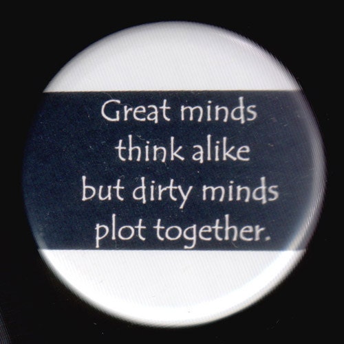 Button About Great and Dirty Minds