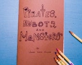 Handmade Coloring and Activity Book: Pirates, Robots and Monsters.
