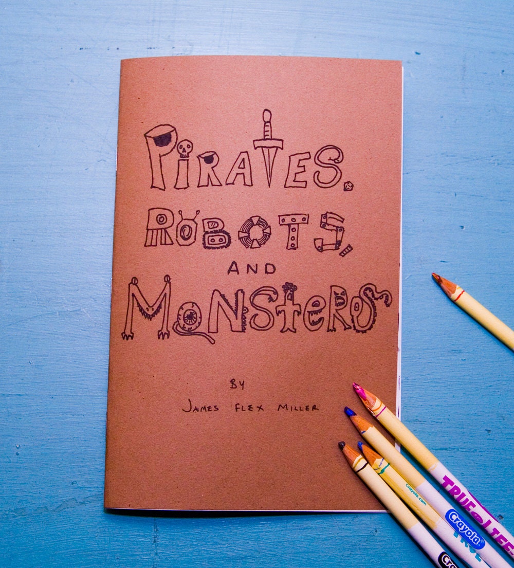 Handmade Coloring and Activity Book: Pirates, Robots and Monsters.