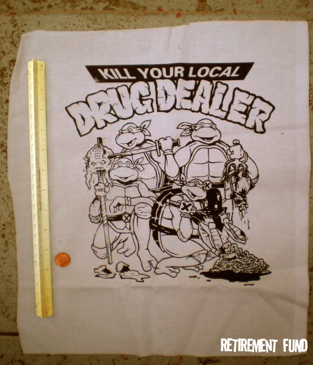 Kill Your Local Drug Dealer Ninja Turtles BACKPATCH