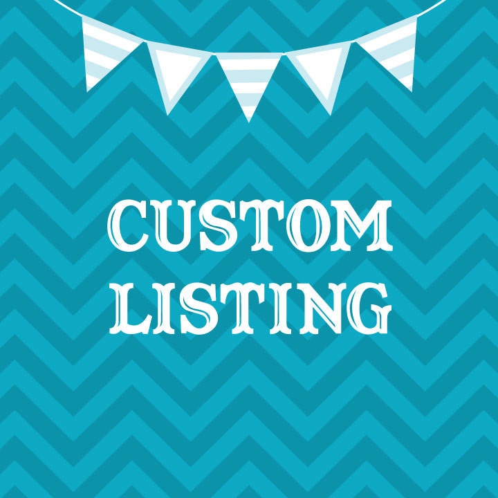 Custom Listing for Shea