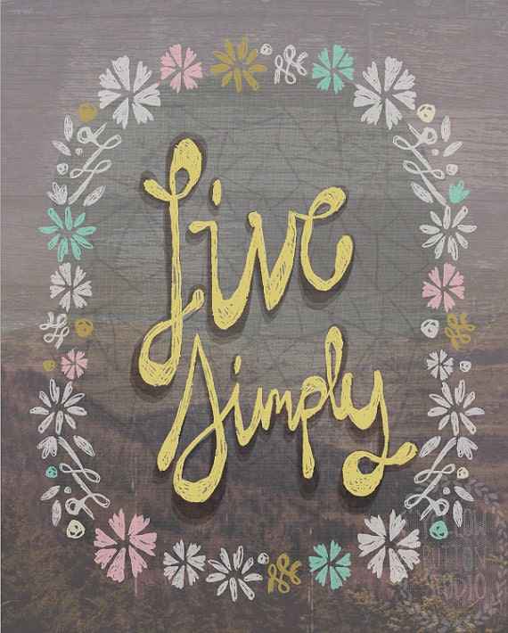 Live Simply 8 x 10 print