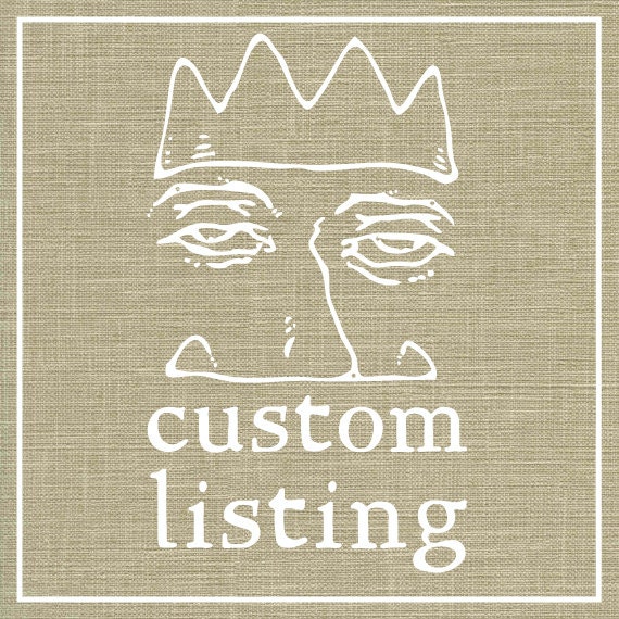 Custom listing for brownkelseyr