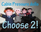 Cabin Pressure dolls -- CHOOSE 2
