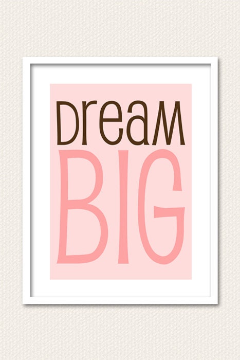 Custom Wall Art Print - Dream BIG - Wedding Baby Nursery Kids Children Family Home Decor Wall Decor Wall Print Room Decor