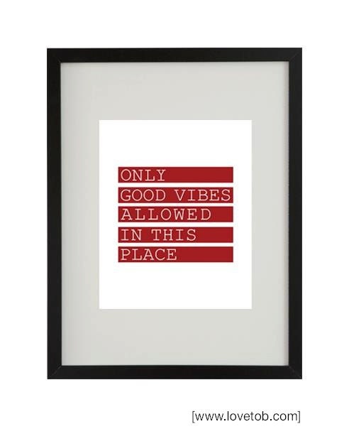 Framed Print. Positive Words and Quotes. Only good vibes. Inspirational & Modern Design - Love To Be