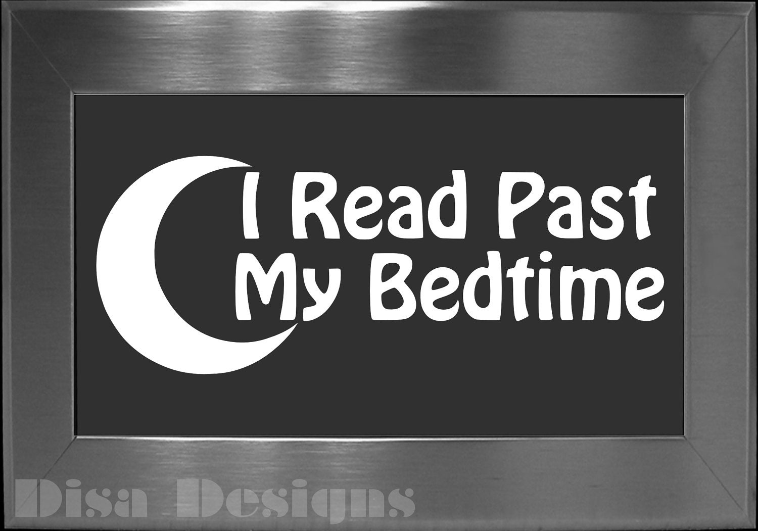 I Read Past My Bedtime vinyl decal - Car decal - Macbook decal