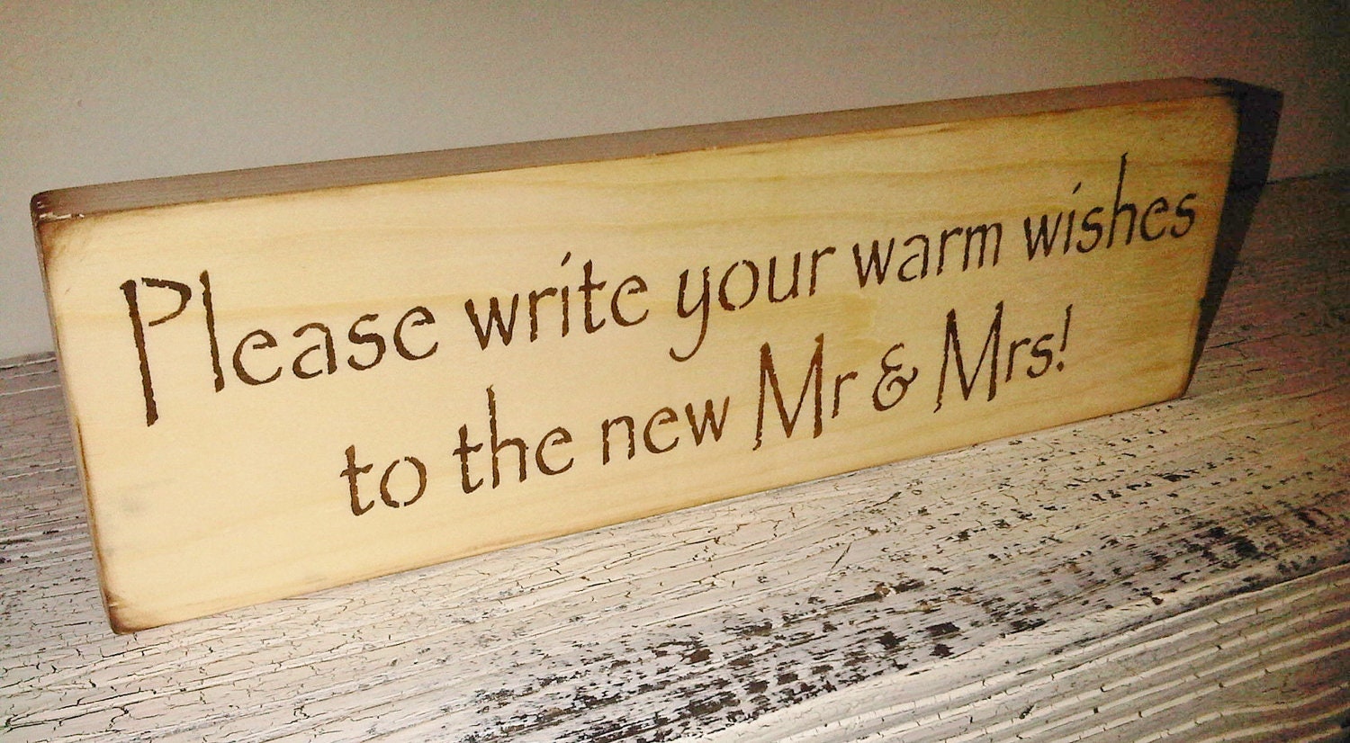 Rustic country Wedding Guest Book reminder sign "Please write your warm wishes to the new Mr & Mrs" on pine