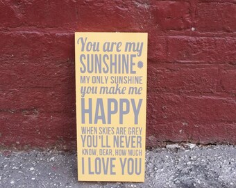 You Are My Sunshine 6x12 Wood Sign