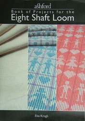 Ashford Book of Projects for 8 Shaft Loom