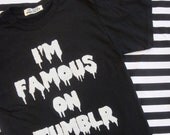 Black TUMBLR FAMOUS T Shirt in S, M, or L