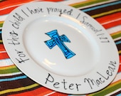 For this child I have prayed 1 Samuel 1:27 Personalized Custom Cross 10.5 inch dinner sized Porcelain Plate