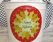 custom CHRISTMAS bucket in with a whimsical Christmas wreath - personalized