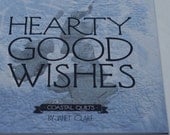 Hearty Good Wishes- Coastal Quilts