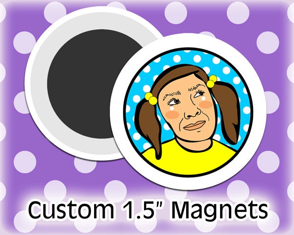10 Custom Magnets 1.5 Inch (Medium) Round