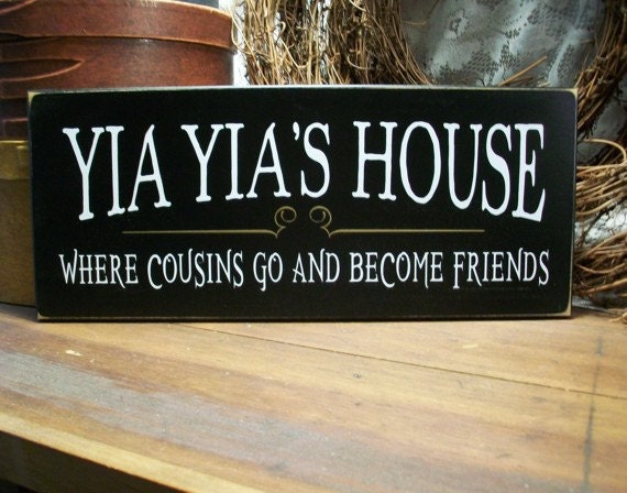 Wood Sign Yia Yia's House Greek Grandmother Plaque