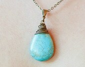 Turquoise Necklace wire wrapped - teardrop pendant with brass chain
