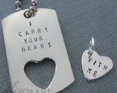 I carry your heart  PETITE dog tag and sterling silver heart charm