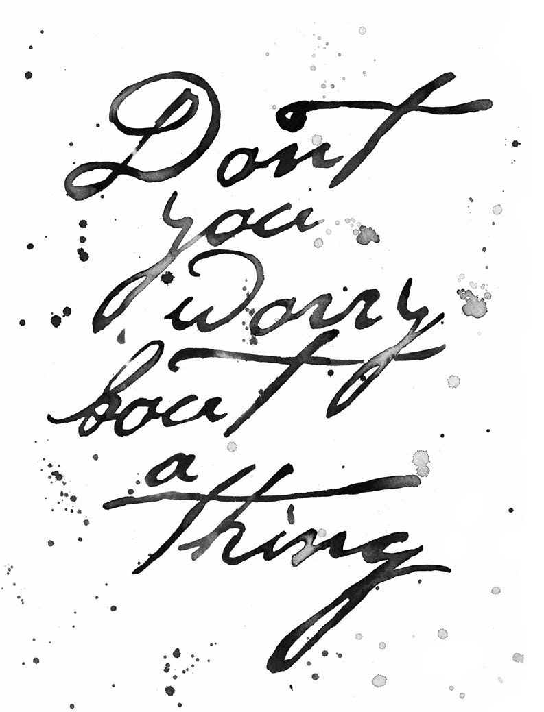 Dont you worry,  print A4, 21x30cm, 210x297 mm