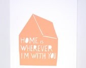 Home is Wherever I'm With You Print in Peach