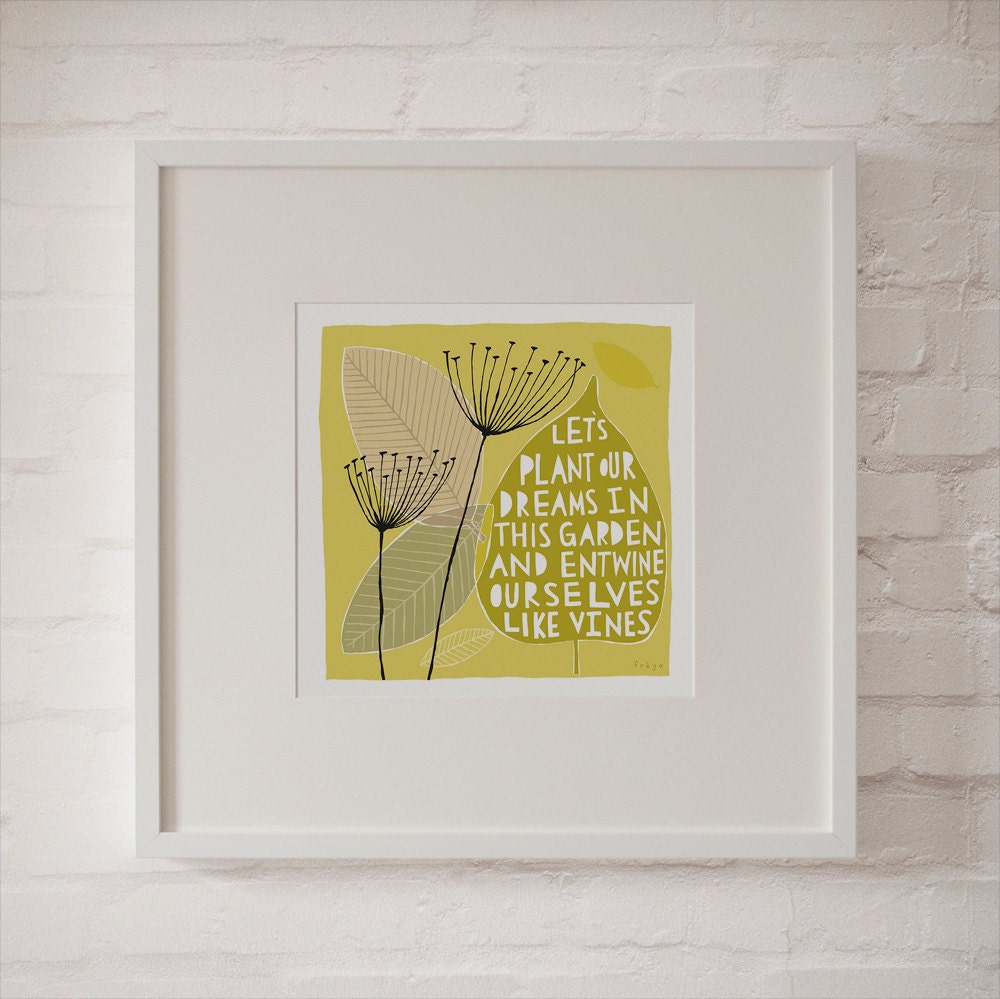 Let's Plant Our Dreams In This Garden - Fine Art Print (Large)