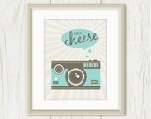 Retro Camera Poster: Say Cheese - Vintage Camera, Funny Quote, Aqua Blue, Aquamarine, Black, Grey - Choose Your Color 8 x 10