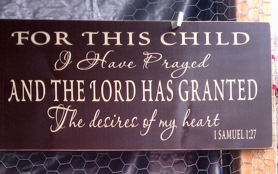 1 Samuel 1:27, For this child I have prayed, great nursery decor